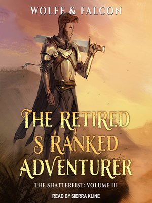 The Retired S Ranked Adventurer - Audiobook